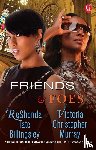 Billingsley, Reshonda Tate, Murray, Victoria Christopher - Friends & Foes (Original)