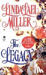 Miller, Linda Lael - The Legacy
