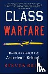 Brill, Steven - Class Warfare