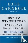 Carnegie, Dale - How to Win Friends and Influence People in the Digital Age