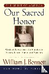  - Our Sacred Honor