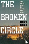 Barker, Rodney (London School of Economics) - Broken Circle: True Story of Murder and Magic in Indian Country