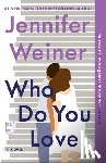 Weiner, Jennifer - Who Do You Love