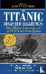  - The Titanic Disaster Hearings