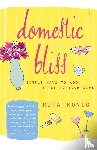 Konig, Rita - Domestic Bliss