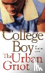 The Urban Griot - College Boy