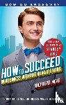 Mead, Shepherd - How to Succeed in Business Without Really Trying