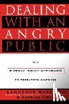 Field, Patrick, Susskind, Lawrence - Dealing with an Angry Public