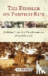 Mozingo, Joe - The Fiddler on Pantico Run: An African Warrior, His White Descendants, a Search for Family