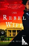 Polites, Taylor M. - The Rebel Wife