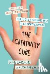 Barron, Carrie, Barron, Alton - The Creativity Cure