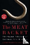 Leonard, Christopher - The Meat Racket