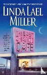 Miller, Linda Lael - The Last Chance Cafe