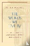 Burrell, Brian - The Words We Live By