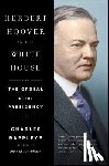 Rappleye, Charles - Herbert Hoover in the White House