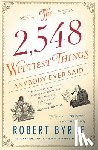 Byrne, Robert - The 2,548 Wittiest Things Anybody Ever Said