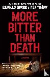 Grebe, Camilla, Traff, Asa - More Bitter Than Death