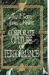 Kotter, John P. - Corporate Culture and Performance