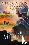 Miller, Serena B. - Uncommon Grace