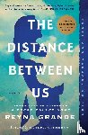 Grande, Reyna - The Distance Between Us