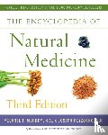 Murray, Michael T., Pizzorno, Joseph - The Encyclopedia of Natural Medicine Third Edition