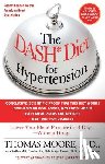 Jenkins, Mark, Moore, Thomas J. - The DASH Diet for Hypertension