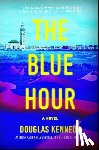 Kennedy, Douglas - The Blue Hour