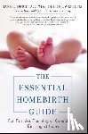 Drichta, Jane E., Owen, Jodilyn, Northrup, Christianne - The Essential Homebirth Guide