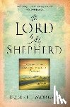 Morgan, Robert J. - The Lord Is My Shepherd