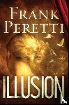 Peretti, Frank - Illusion