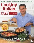 Valastro, Buddy - Cooking Italian with the Cake Boss