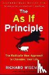 Wiseman, Richard - The as If Principle: The Radically New Approach to Changing Your Life
