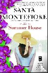 Montefiore, Santa - The Summer House