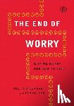 Van Der Hart, Will - End of Worry: Why We Worry and How to Stop