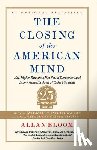 Bloom, Allan - Closing of the American Mind