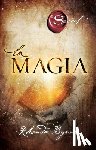 Byrne, Rhonda - La magia