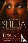 Lee, Tosca - The Legend of Sheba: Rise of a Queen