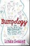 Geddes, Linda - Bumpology
