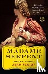 Plaidy, Jean - Madame Serpent: A Catherine De' Medici Novel