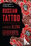 Gorokhova, Elena - Russian Tattoo