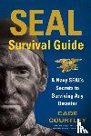 Cade Courtley - SEAL Survival Guide