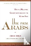 Cole, Juan - The New Arabs