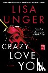 Unger, Lisa - Crazy Love You
