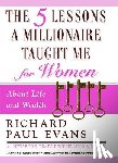 Evans, Richard Paul - The Five Lessons a Millionaire Taught Me for Women