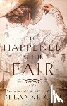 Gist, Deeanne - It Happened at the Fair