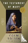 Toibin, Colm - Testament of Mary