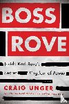 Unger, Craig - Boss Rove