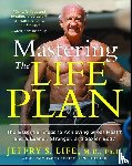 Life, Jeffry S. - Mastering the Life Plan