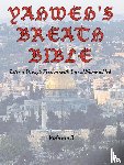 Ayers, Jerry - Yahweh's Breath Bible, Volume 2