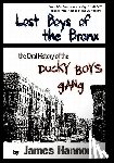Hannon, James - Lost Boys of the Bronx